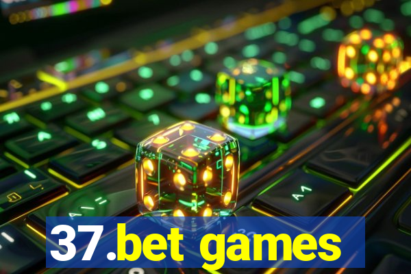 37.bet games